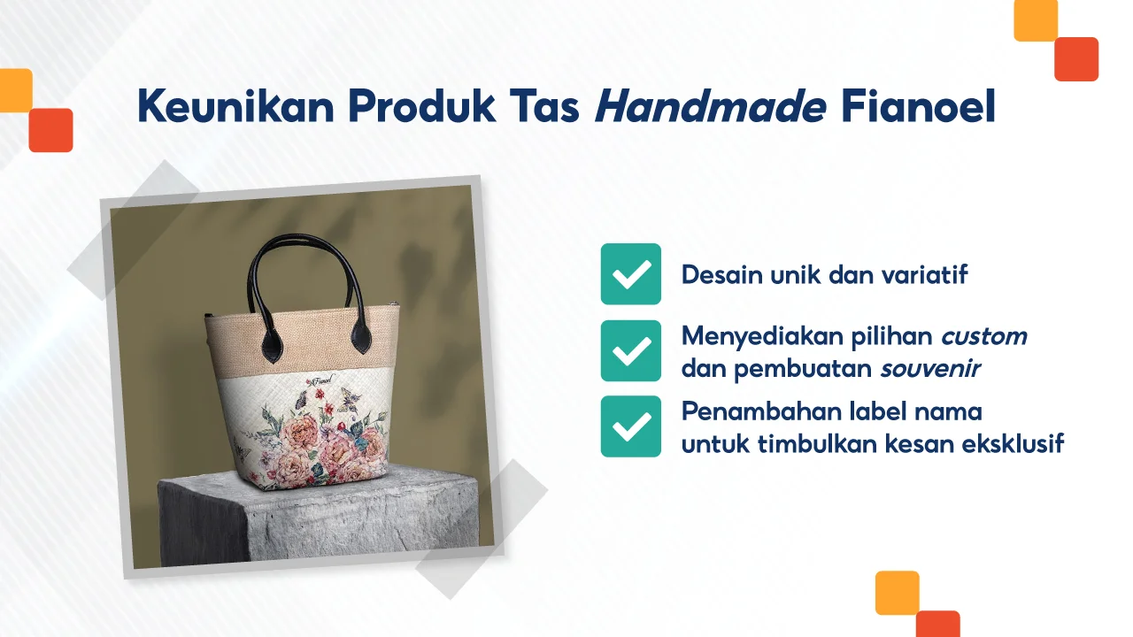 Keunggulan Produk Tas Handmade yang diproduksi oleh Fianoel.