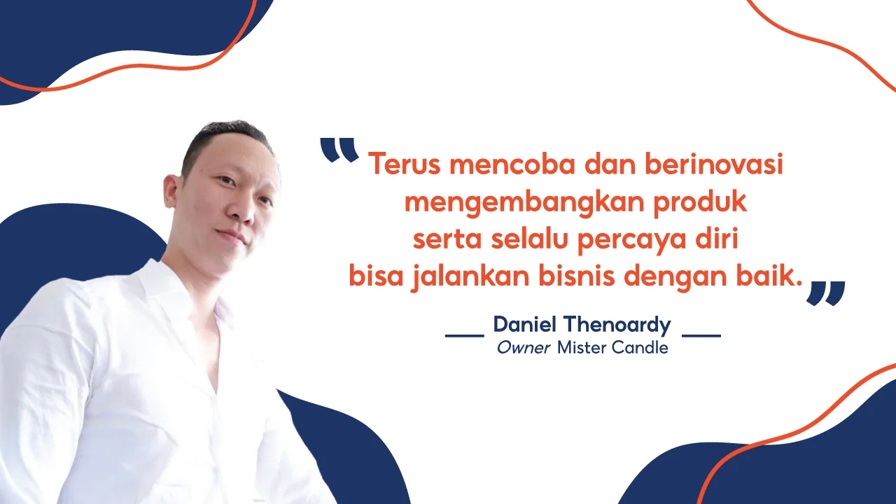 Daniel Thenoardy Quote