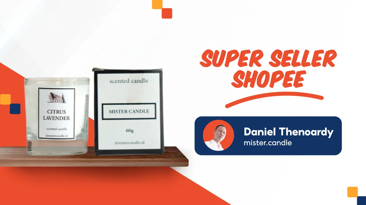 Super Seller - Daniel Thenoardy (Mister Candle)