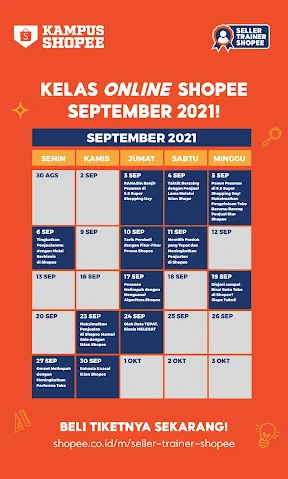 Jadwal Kelas Online Shopee Bersama Seller Trainer Shopee Bulan September 2021.